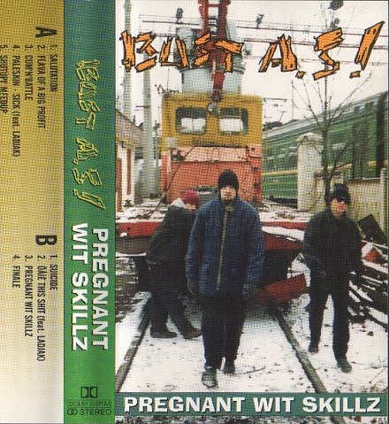 Обложка альбома «Pregnant Wit Skillz» (Bust A.S!, 1995)