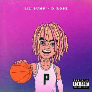 Lil Pump — D Rose.jpeg
