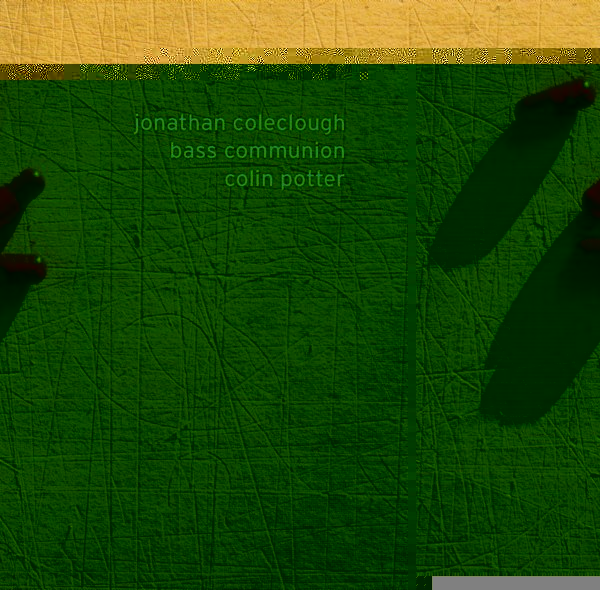 Обложка альбома «Jonathan Coleclough / Bass Communion / Colin Potter» (Джонатана Коулклофа/Bass Communion/Колина Поттера, {{{Год}}})