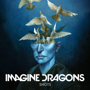 Imagine Dragons Shots cover.png