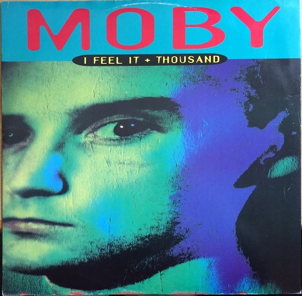 Moby - I Feel It - Thousand.jpg