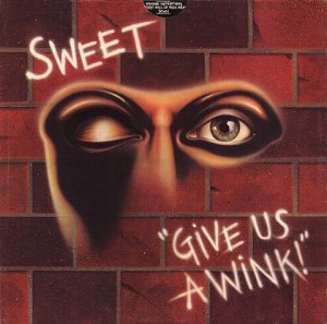 Обложка альбома «Give Us a Wink» (Sweet, 1976)