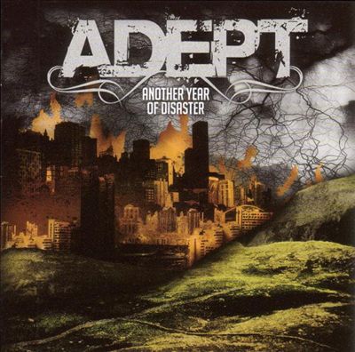Обложка альбома «Another Year of Disaster» (Adept, 2009)