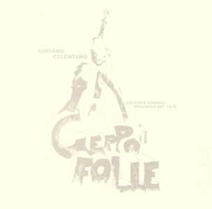 Обложка альбома «Geppo il folle» (Адриано Челентано, 1978)