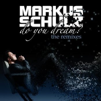 Обложка альбома «Do You Dream?» (Маркуса Шульца, 2011)