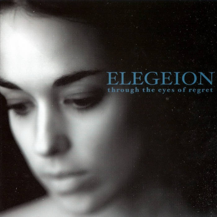 Обложка альбома «Through the Eyes of Regret» (Elegeion[1], 2001)