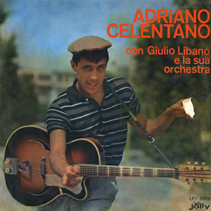 Обложка альбома «Adriano Celentano con Giulio Libano e la sua orchestra» (Адриано Челентано, 1960)