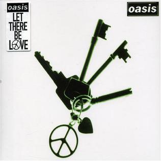 Let There Be Love (песня Oasis, обложка сингла).jpg