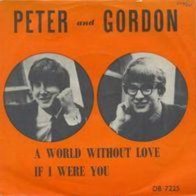 A World Without Love Peter and Gordon.jpg