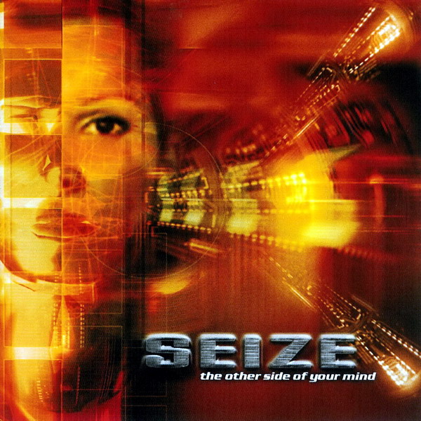Обложка альбома «The Other Side of Your Mind» (Seize, 2003)