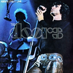 Обложка альбома «Absolutely Live» (The Doors, 1970)